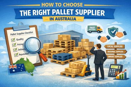 How to Choose the Right Pallet Supplier in Australia