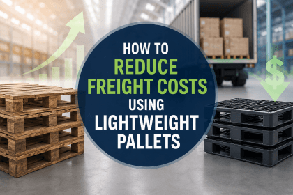 Reduce Freight Costs Using Lightweight Pallets